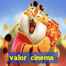 valor cinema shopping paralela